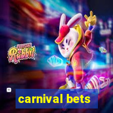 carnival bets